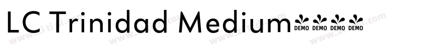 LC Trinidad Medium字体转换